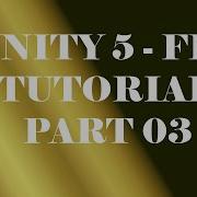 Unity 5 FPS Tutorial Part 03