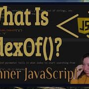 What Is The IndexOf String Method JavaScript In LESS THAN 3 JavaScript Beginner Series