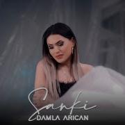 Damla Arıcan Sanki Official Video