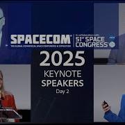 SpaceCom 2025 Opening Keynotes Day 2