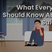 What Everyone Should Know About Suicide