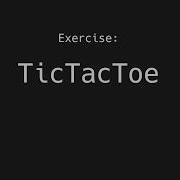 Python Exercise The TicTacToe Game