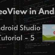 VideoView в Android загрузка видео в Android