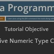 Learn Java Programming Primitive Numeric Type Casting Tutorial