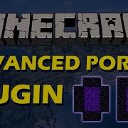 Easily Create Portals In Minecraft With Advanced Portals Plugin