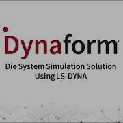 Dynaform Overview