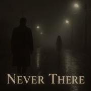 WeiRo Never There Official Audio