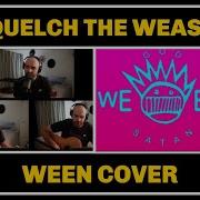 Squelch The Weasel Ween Cover