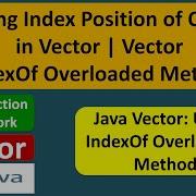 Finding Index Position Of Object In Vector Vector IndexOf Overloaded Method
