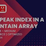 Peak Index In A Mountain Array Binary Search Amazon Adobe LeetCodeWithAK JavaScript