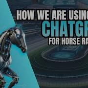 ChatGPT Being Used For Horse Racing Tips Predictions GYTO Explains