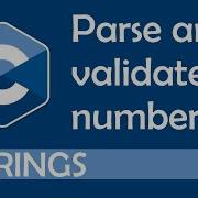 How To Parse And Validate A Number In C