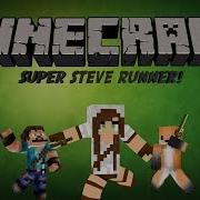 Minecraft Super Steve Runner Part 1