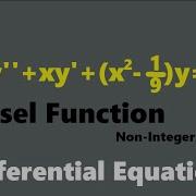 Bessel Function X 2y Xy X 2 1 9 Y 0 Bessel Function Of The First Kind