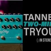 Strymon BigSky Stereo Tanner S Two Minute Tryouts