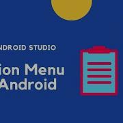 How To Create Option Menu In Android Studio