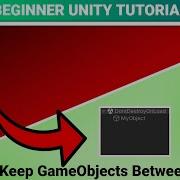 Keep GameObjects Scripts Between Scenes In Unity The CORRECT Way BEGINNER TUTORIAL