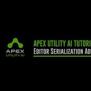 04 Unity Apex Utility AI Editor Serialization Advanced