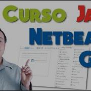 Curso De Java Netbeans Completo 01 Crear Una Interfaz Gráfica Con Netbeans GUI