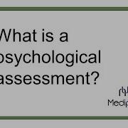 What Happens During A Psychological Assessment