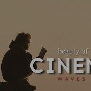 The Beauty Of Cinema Waves Ft DeanLewis Multifandom Edit