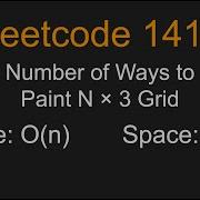 Number Of Ways To Paint Nx3 Grid Leetcode 1411 Python