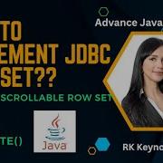 07 Row Set In JDBC Scrollable RowSet Operation First Last Absolute Methods NetBeans