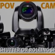 Global Shutter Or Rolling Shutter POV Cameras