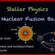 Stellar Physics 1d Nuclear Fusion Basics
