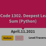 LeetCode 1302 Deepest Leaves Sum Python