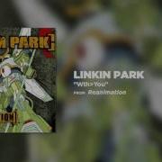 Wth You Linkin Park Reanimation