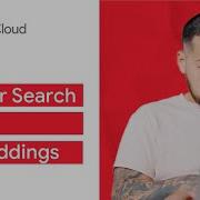 Vector Search And Embeddings