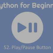 VPython For Beginners 52 Play Pause Button