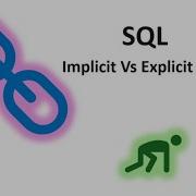 SQL Implicit Vs Explicit Joins