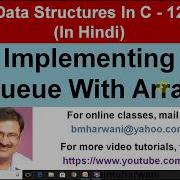 Data Structures Array Implementation Of Queue In Hindi