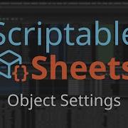 Scriptable Sheets Object Settings