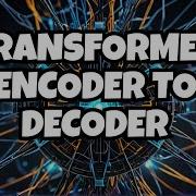 Transformer Encoder Decoder Training