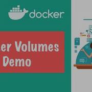 Docker Volumes Demo Docker Tutorial 13