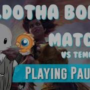 Playing Pauper Kuldotha Boros Vs Temur Tron Match 2