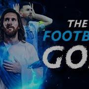 Lionel Messi Song THE FOOTBALL GOD