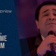 Annuş Myradurdyýew Näzigim Zyýada We Merjenim