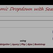 Dynamic Dropdown With Search Using CodeIgniter JQuery Bootstrap Php Ajax