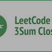 LeetCode 16 3Sum Closest Sort First And Then Two Cursors JSer Algorithm JavaScript
