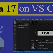 How To Run Java 17 In Visual Studio Code 2021 Update