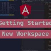1 Angular Getting Started With New Workspace