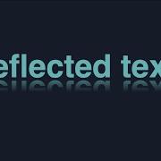 CSS Text Reflection Effects Full Tutorial