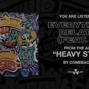 COMEBACK KID Everything Relates Feat JJ Official Audio
