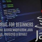 Java Tutorial For Beginners 31 How To Use Access Modifiers Public Private Protected Default