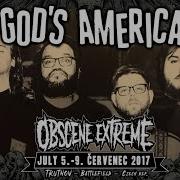 God S America Live Obscene Extreme 2017 07 07 2017