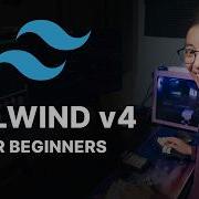 Tailwind CSS V4 For Beginners Full Course 2026